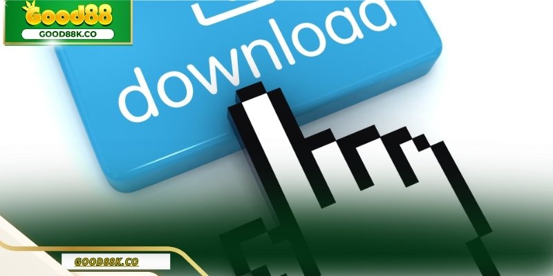 Tải App Good88 Trải Nghiệm Ổn Định Trên Thiết Bị Di Động